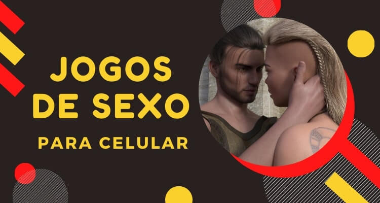 Jogos de sexo para celular - melhores jogos porno
