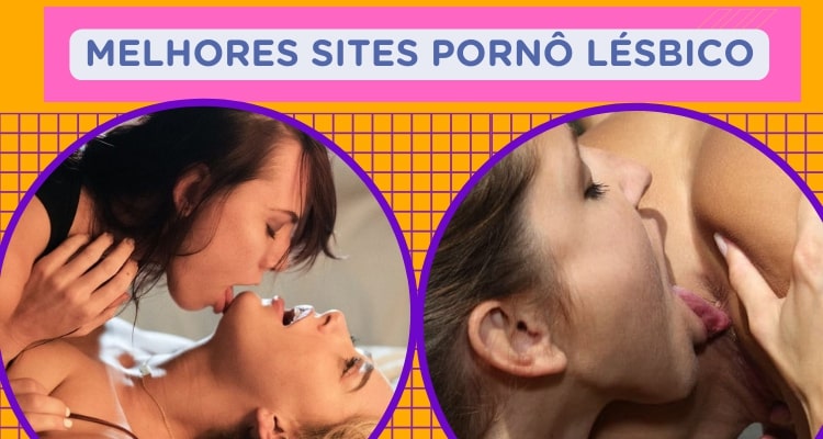 Melhores sites pornô lésbico